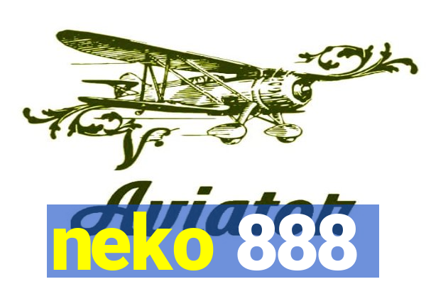 neko 888